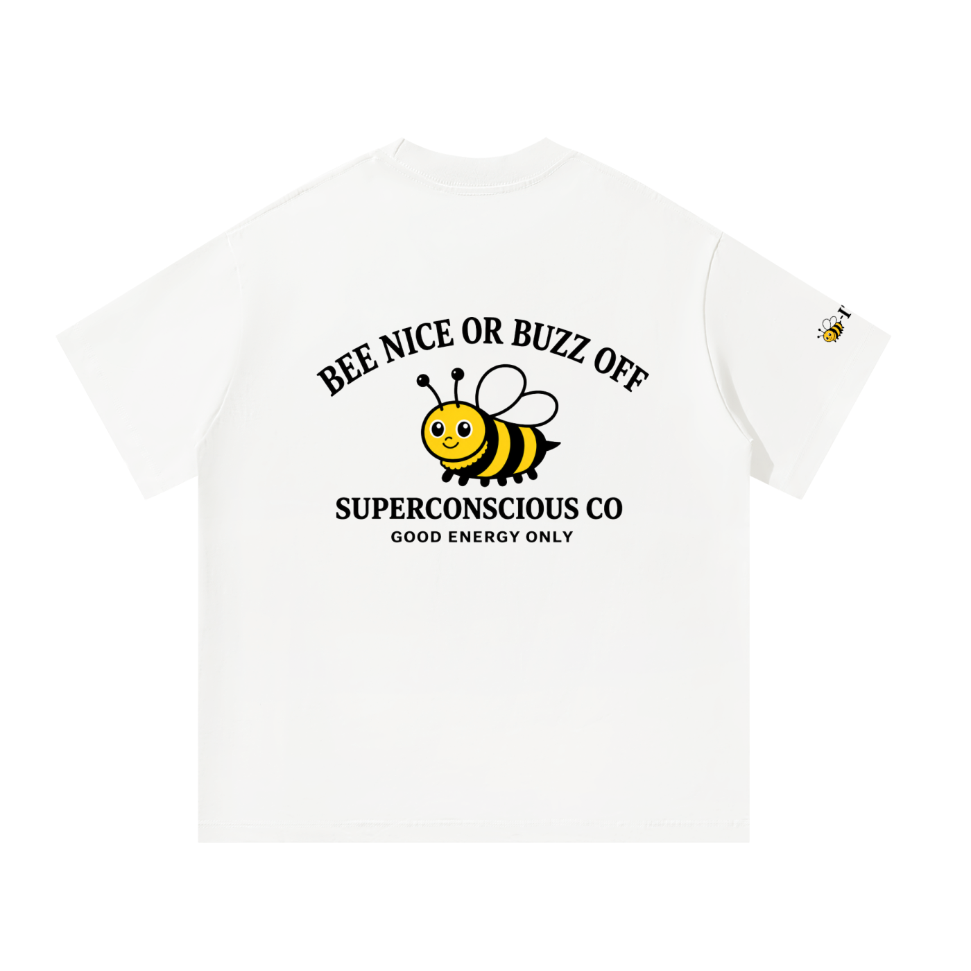 BEE NICE or BUZZ OFF T-Shirt